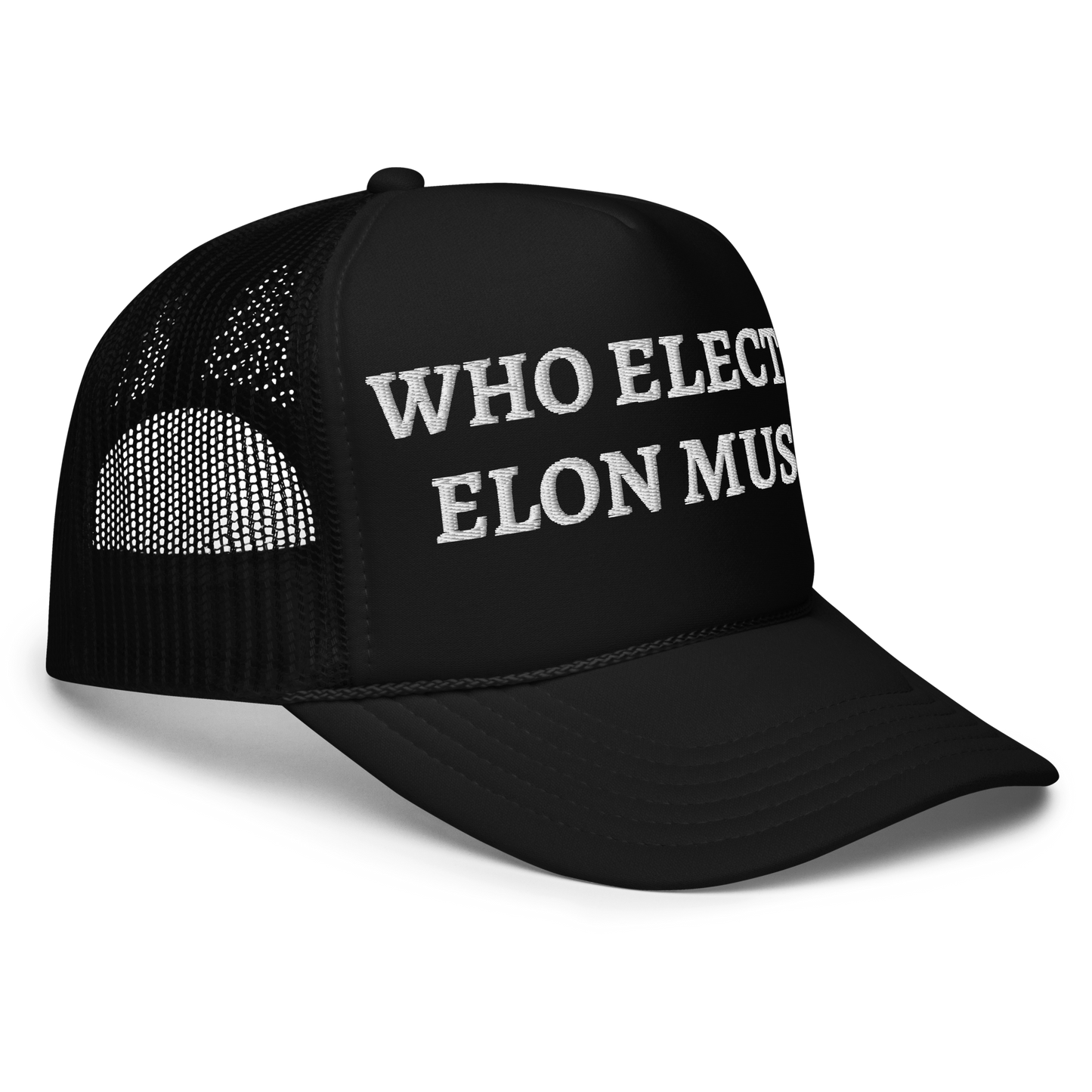 Who Elected Elon Musk trucker hat