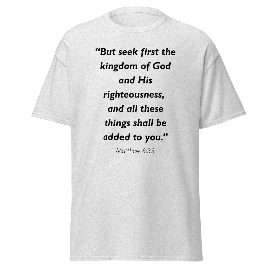 Unisex black t-shirt with Matthew 6:33 Bible verse printed in black text on front