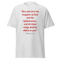 Unisex heather gray t-shirt with Matthew 6:33 Bible verse printed in red text on front