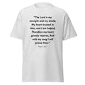 Unisex black t-shirt with Psalm 28:7 Bible verse printed in black text on front