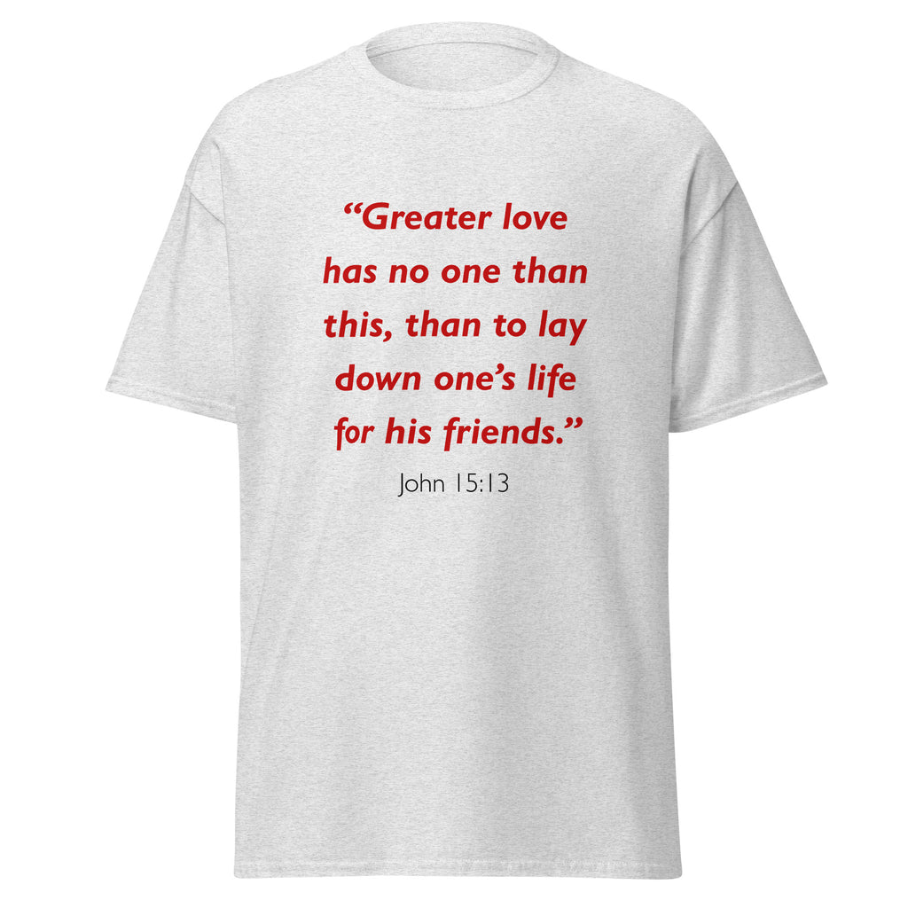 Unisex black t-shirt with John 15:13 Bible verse printed in red text on front