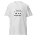 Unisex heather gray t-shirt with 1 Peter 5:7 Bible verse printed across the chest