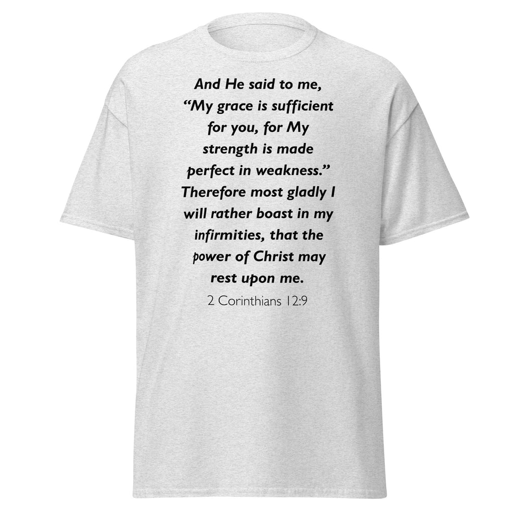 Unisex heather gray t-shirt with 2 Corinthians 12:9 Bible verse printed across the chest