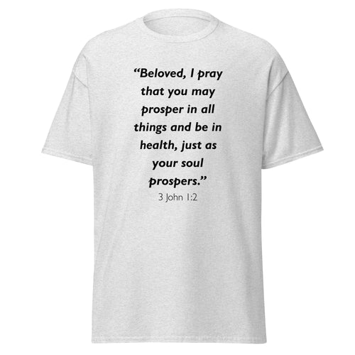 Unisex heather gray t-shirt with 3 John 1:2 Bible verse printed across the chest
