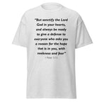 Unisex heather gray t-shirt with 1 Peter 3:15 Bible verse printed across the chest