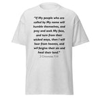 Unisex heather gray t-shirt with 2 Chronicles 7:14 Bible verse printed across the chest