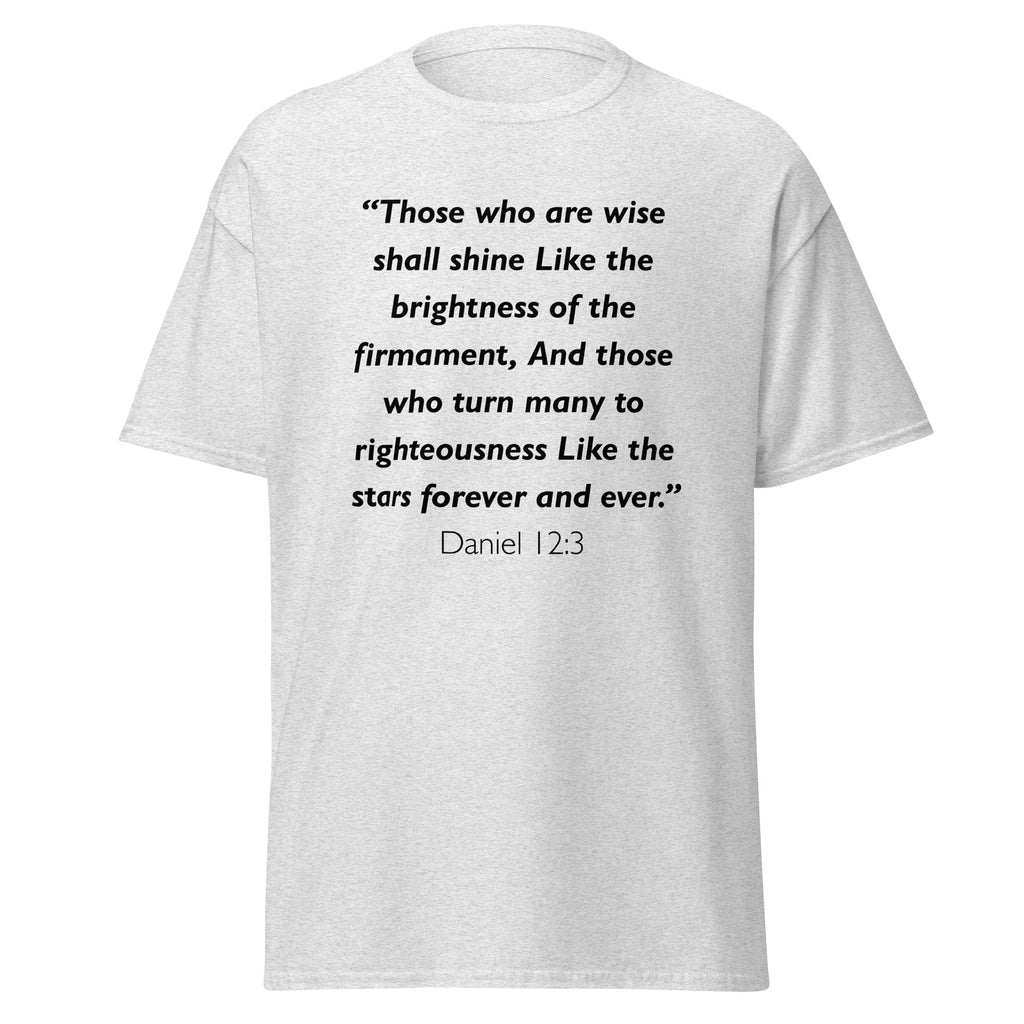 Unisex heather gray t-shirt with Daniel 12:3 Bible verse printed across the chest
