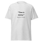 Unisex black t-shirt featuring Benjamin Franklin Time is Money quote typography printed across the front chest