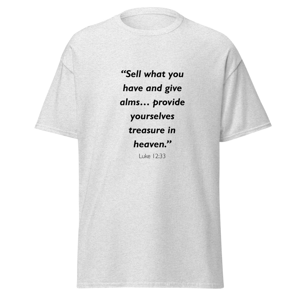 Unisex black t-shirt with Luke 12:33 Bible verse printed across the chest