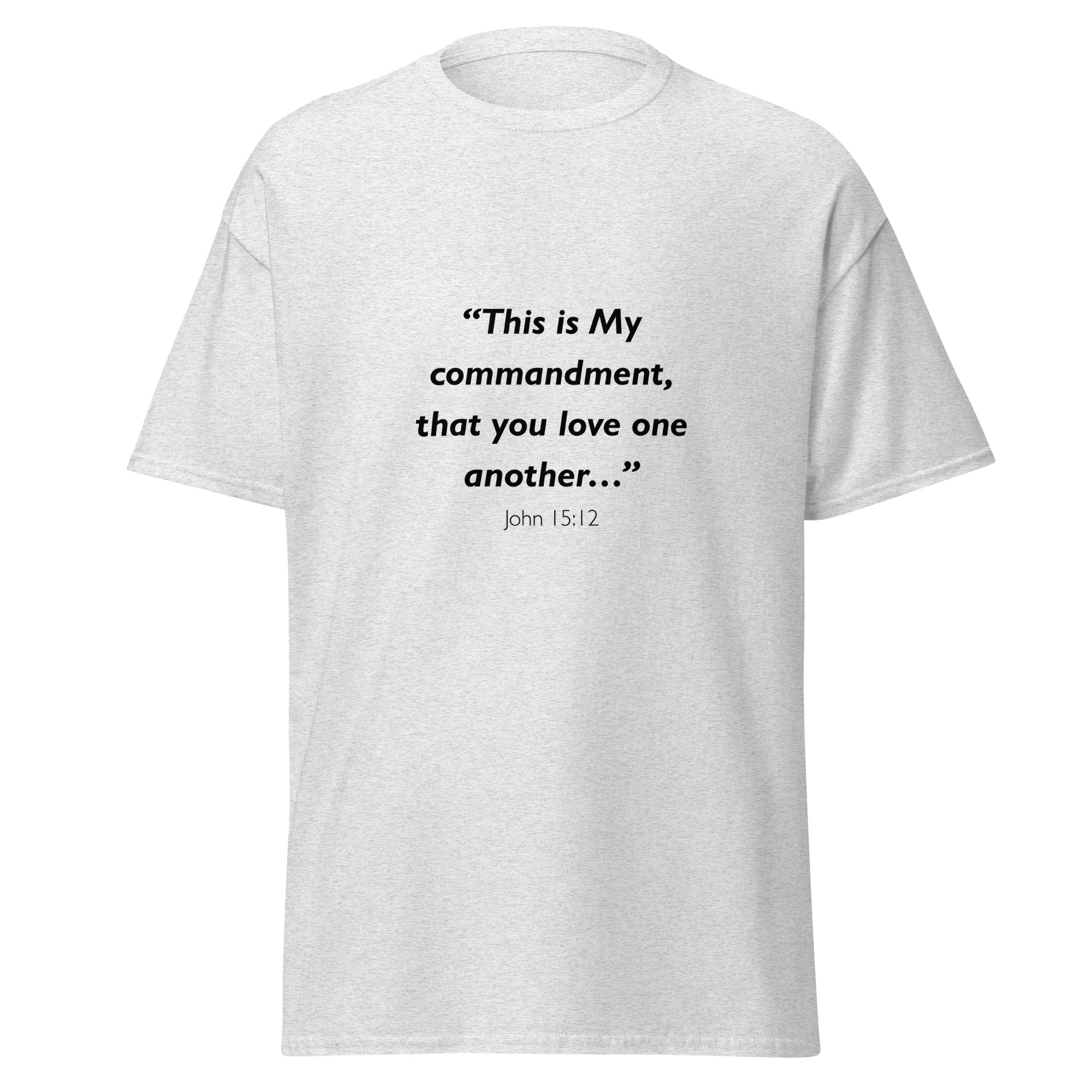 Unisex heather gray t-shirt with John 15:12 Bible verse printed across the chest