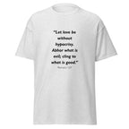 Unisex black t-shirt with Romans 12:9 Bible verse printed across the chest