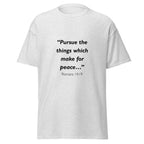 Unisex heather gray t-shirt with Romans 14:19 Bible verse printed across the chest