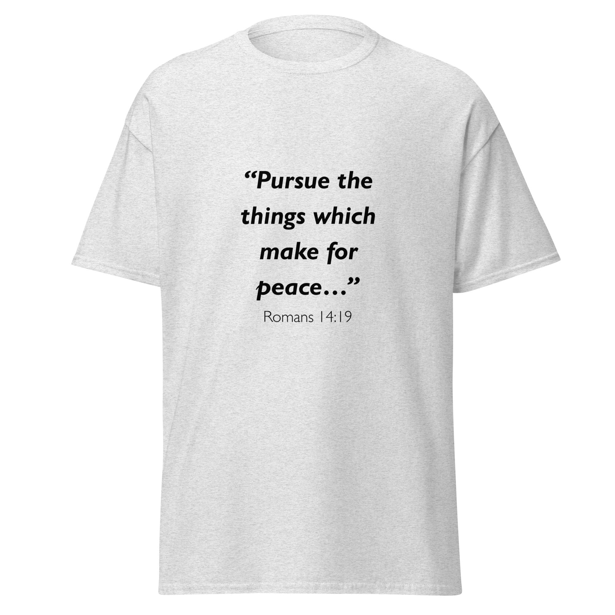 Unisex heather gray t-shirt with Romans 14:19 Bible verse printed across the chest