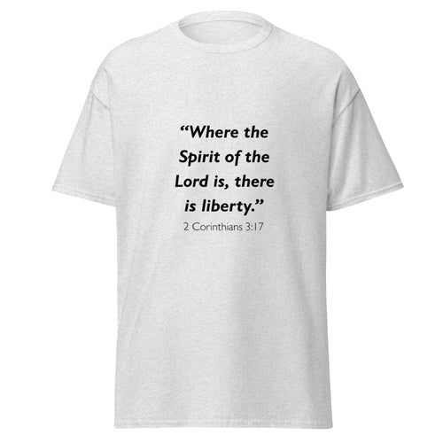 Unisex heather gray t-shirt with 2 Corinthians 3:17 Bible verse printed across the chest