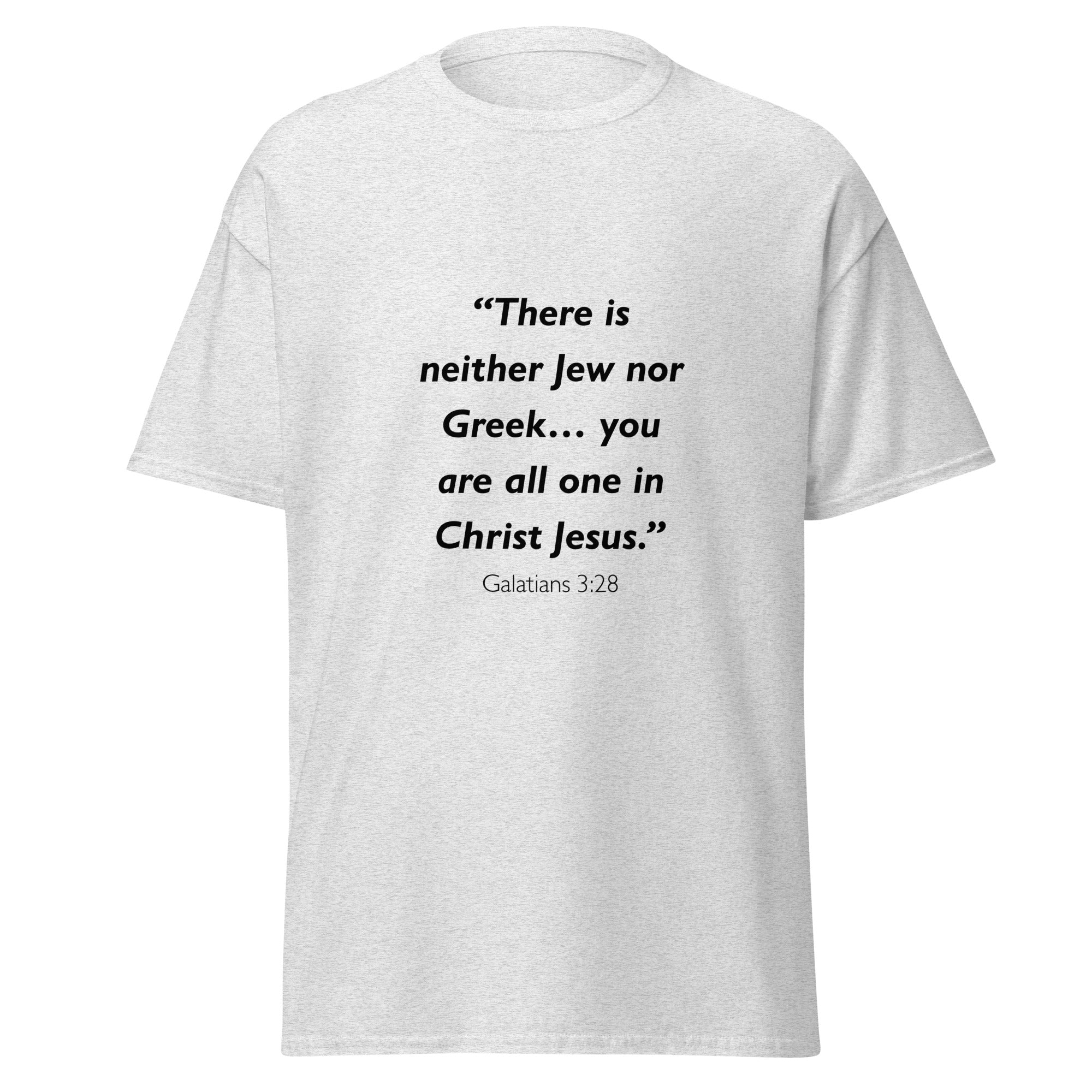 Unisex heather gray t-shirt with Galatians 3:28 Bible verse printed across the chest