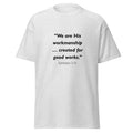 Unisex black t-shirt with Ephesians 2:10 Bible verse printed across the chest