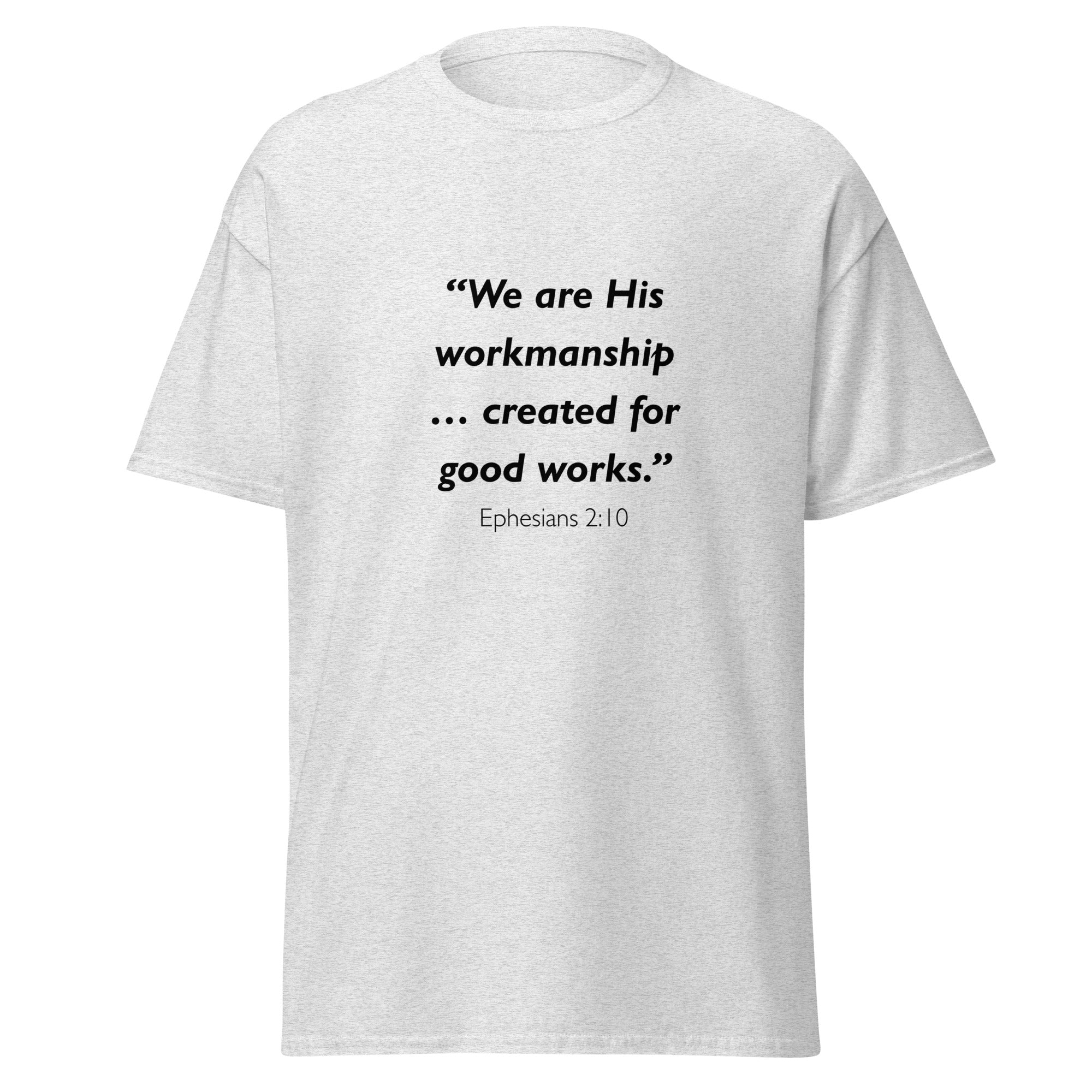 Unisex black t-shirt with Ephesians 2:10 Bible verse printed across the chest