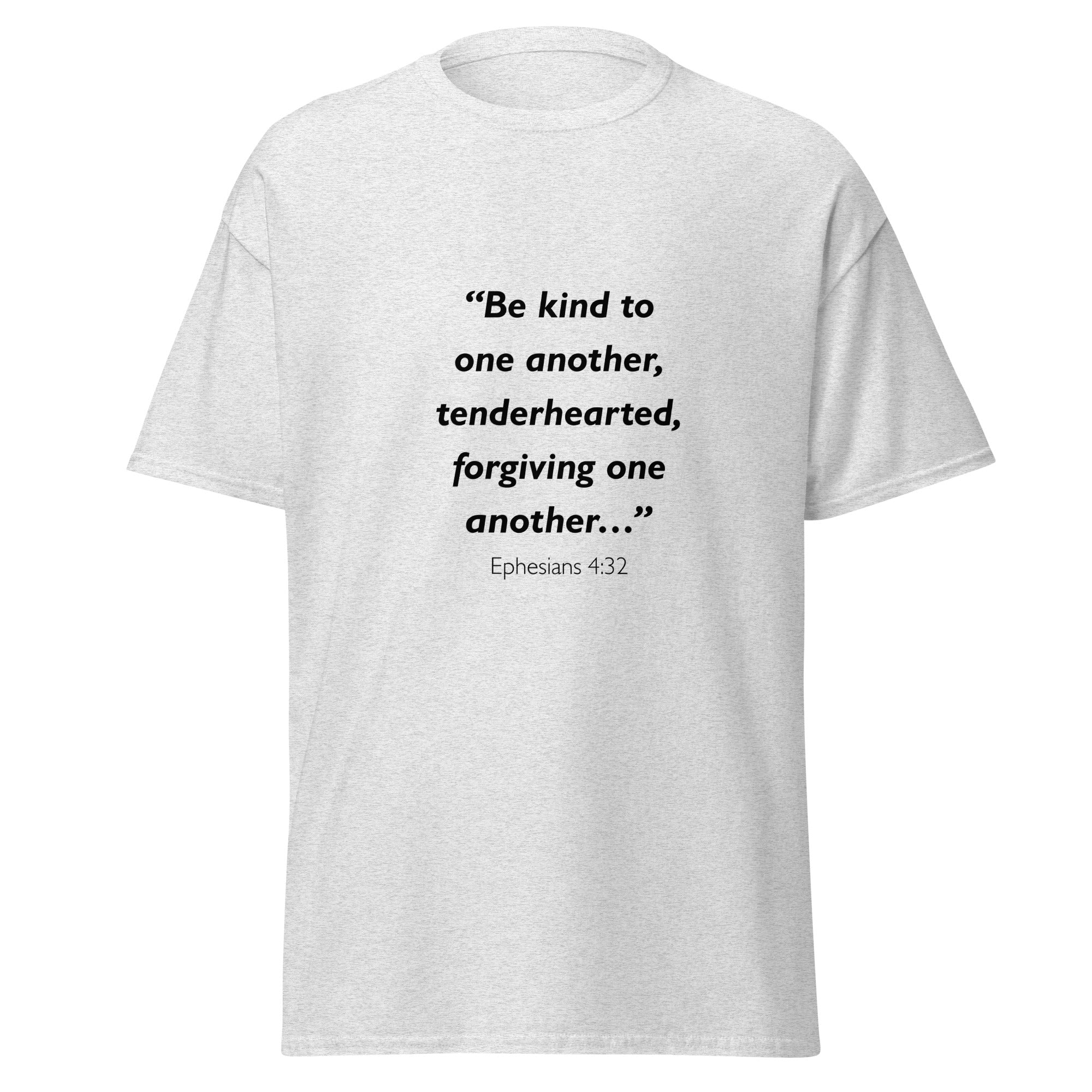 Unisex heather gray t-shirt with Ephesians 4:32 Bible verse printed across the chest