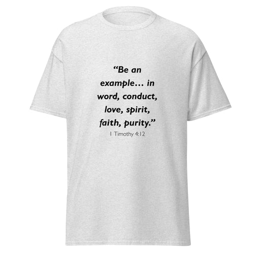 Unisex black t-shirt with 1 Timothy 4:12 Bible verse printed across the chest