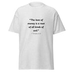 Unisex black t-shirt with 1 Timothy 6:10 Bible verse printed across the chest