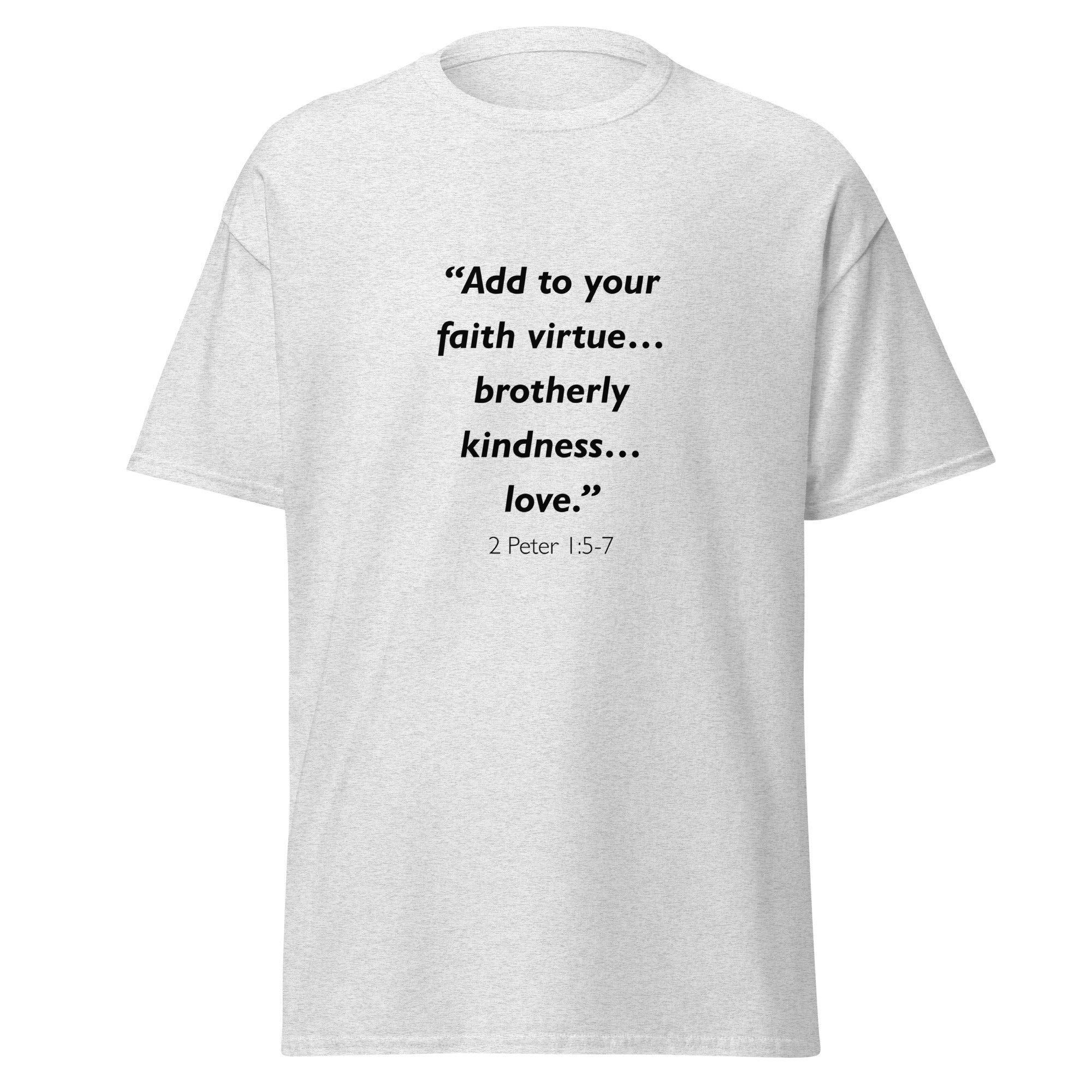 Unisex heather gray t-shirt with 2 Peter 1:5-7 Bible verse printed across the chest