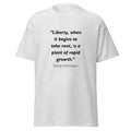 Unisex heather gray t-shirt featuring George Washington Liberty quote typography printed across the front chest