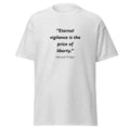 Unisex heather gray t-shirt featuring Wendell Phillips Vigilance quote typography printed across the front chest