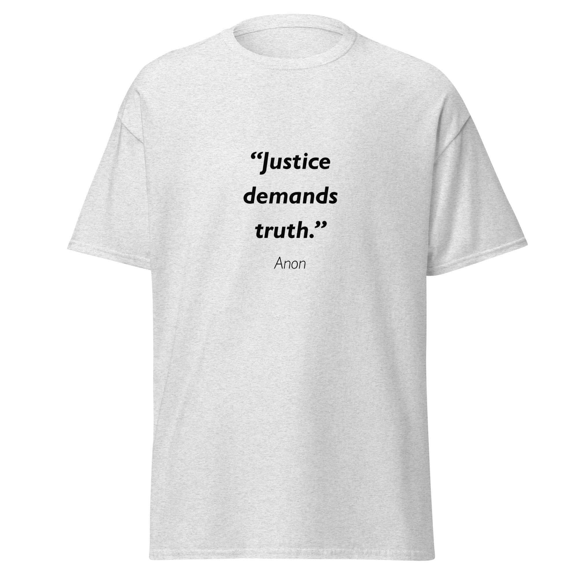 Unisex black t-shirt featuring Justice Truth quote typography printed across the front chest