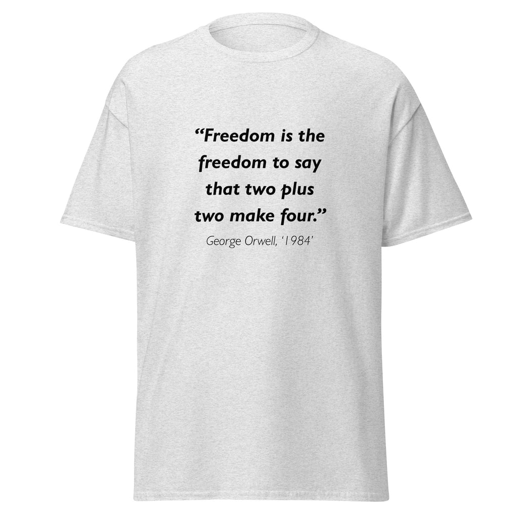 Unisex heather gray t-shirt featuring George Orwell 1984 Two Plus Two quote typography printed across the front chest