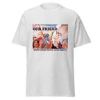 Unisex heather gray t-shirt featuring vintage FDR Our Friend poster artwork printed across the front