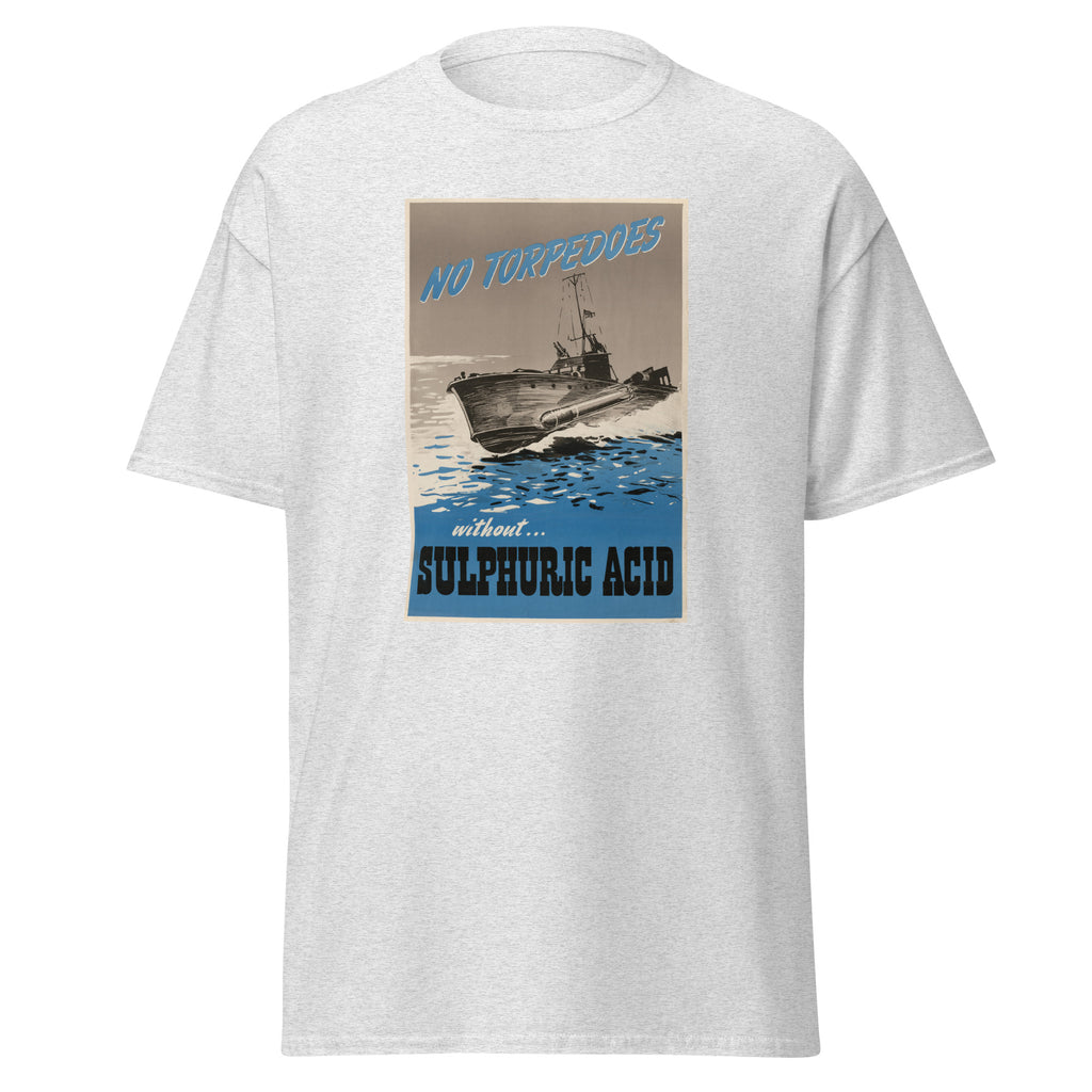 Unisex black t-shirt featuring vintage No Torpedoes Without Sulphuric Acid poster artwork printed across the front