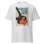 Unisex black t-shirt featuring vintage Tighten Your Grip poster artwork printed across the front