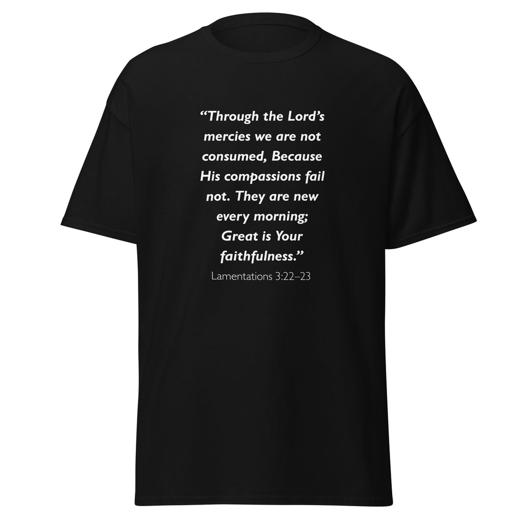 Unisex black t-shirt with Lamentations 3:22-23 Bible verse printed in white text on front
