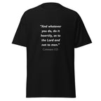 Unisex forest green t-shirt with Colossians 3:23 Bible verse printed in white text on front