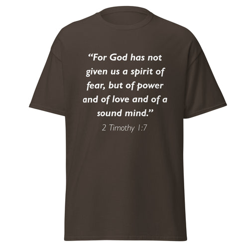 Unisex black t-shirt with 2 Timothy 1:7 Bible verse printed in white text on front