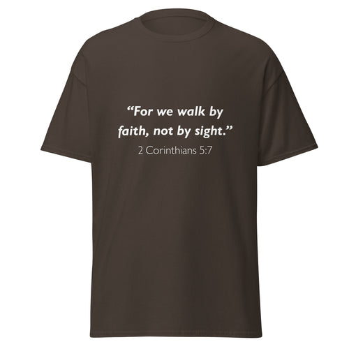 Unisex heather gray t-shirt with 2 Corinthians 5:7 Bible verse printed in white text on front