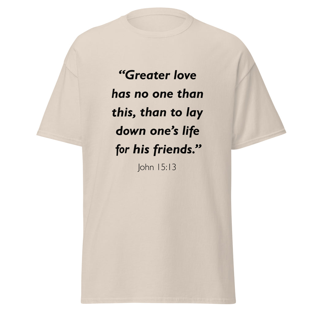 Unisex heather gray t-shirt with John 15:13 Bible verse printed in black text on front