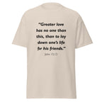 Unisex heather gray t-shirt with John 15:13 Bible verse printed in black text on front