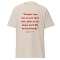 Unisex heather gray t-shirt with John 15:13 Bible verse printed in red text on front