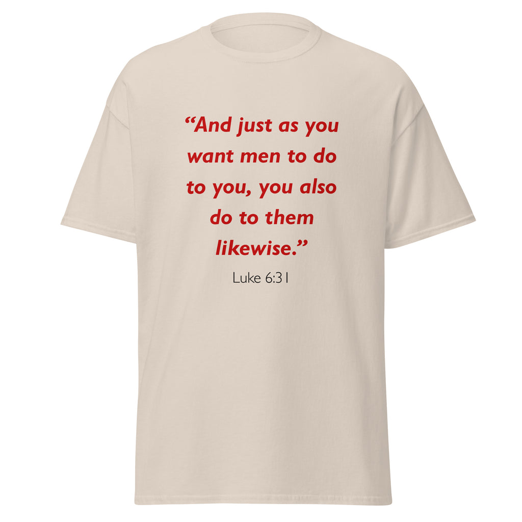 Unisex heather gray t-shirt with Luke 6:31 Bible verse printed in red text on front