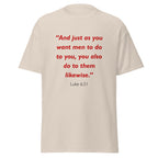Unisex heather gray t-shirt with Luke 6:31 Bible verse printed in red text on front