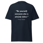 Unisex classic tee with Oscar Wilde's "Be Yourself" quote printed in white text