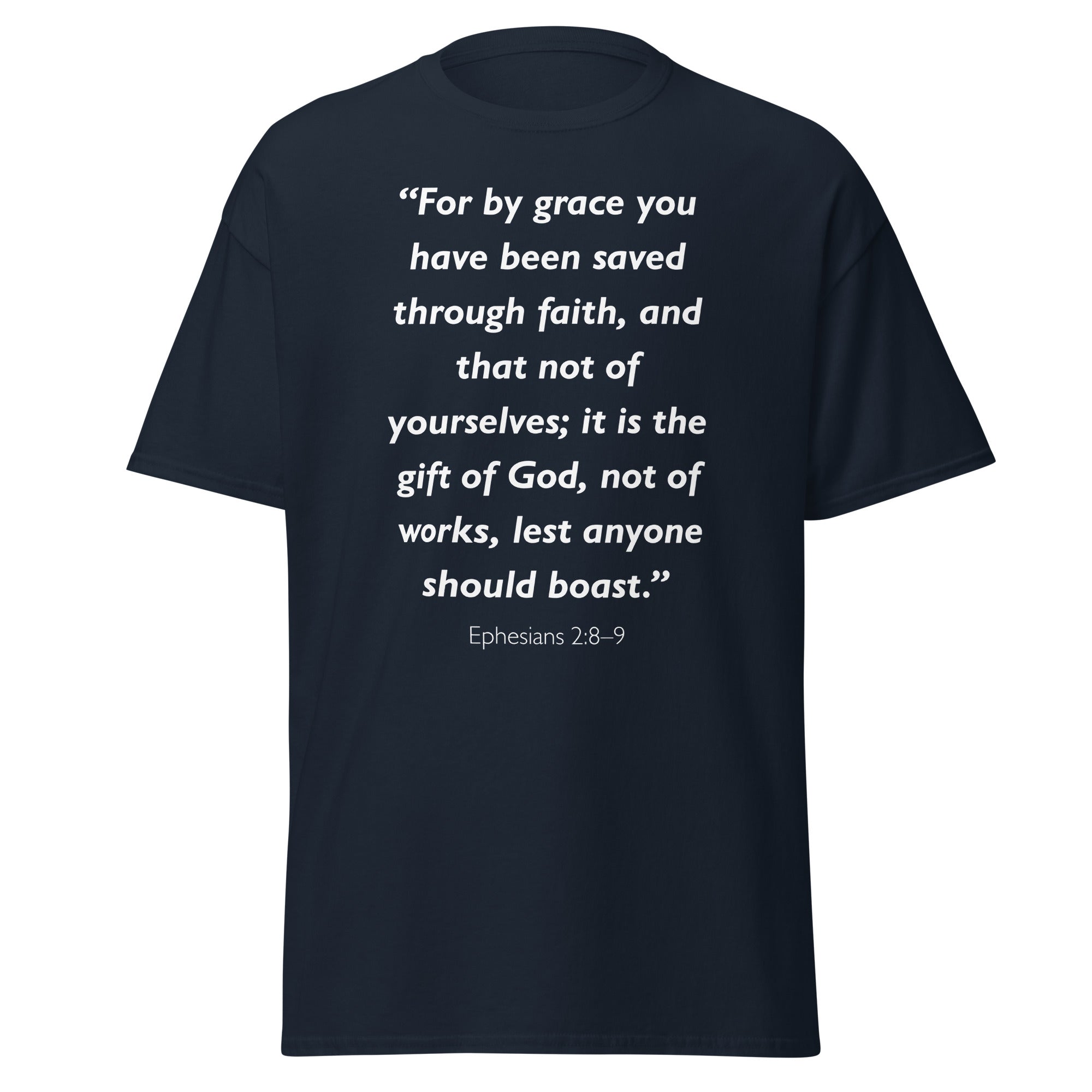 Unisex black t-shirt with Ephesians 2:8-9 Bible verse printed in white text on front