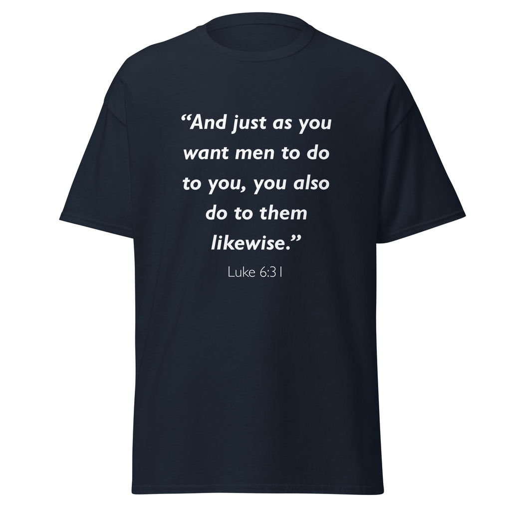 Unisex heather gray t-shirt with Luke 6:31 Bible verse printed in white text on front