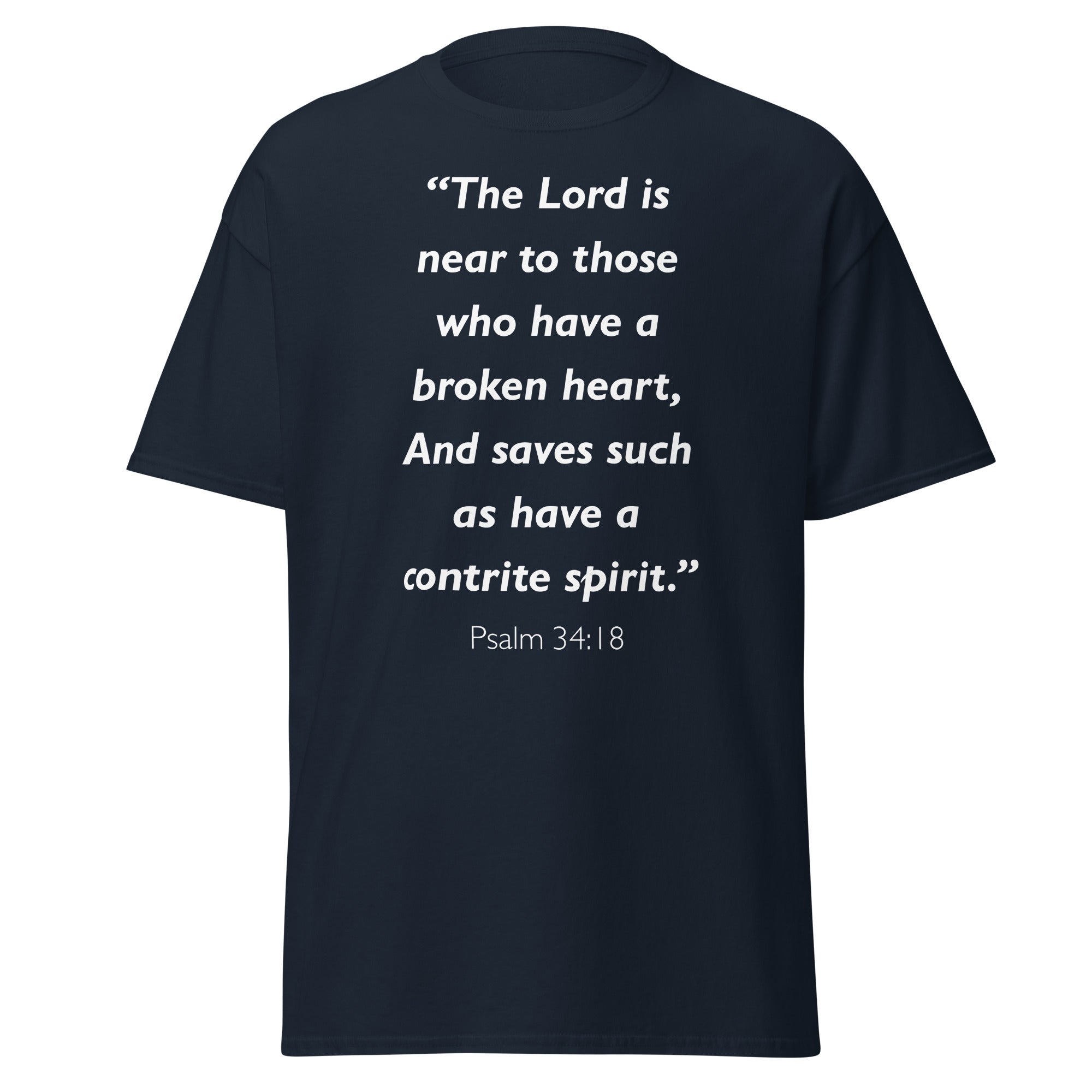 Unisex heather gray t-shirt with Psalm 34:18 Bible verse printed in white text on front
