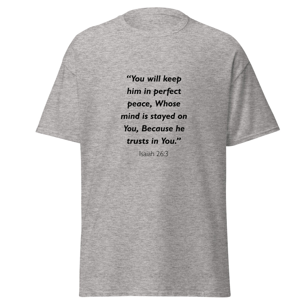 Unisex heather gray t-shirt with Isaiah 26:3 Bible verse printed in black text on front