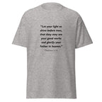 Unisex heather gray t-shirt with Matthew 5:16 Bible verse printed in black text on front