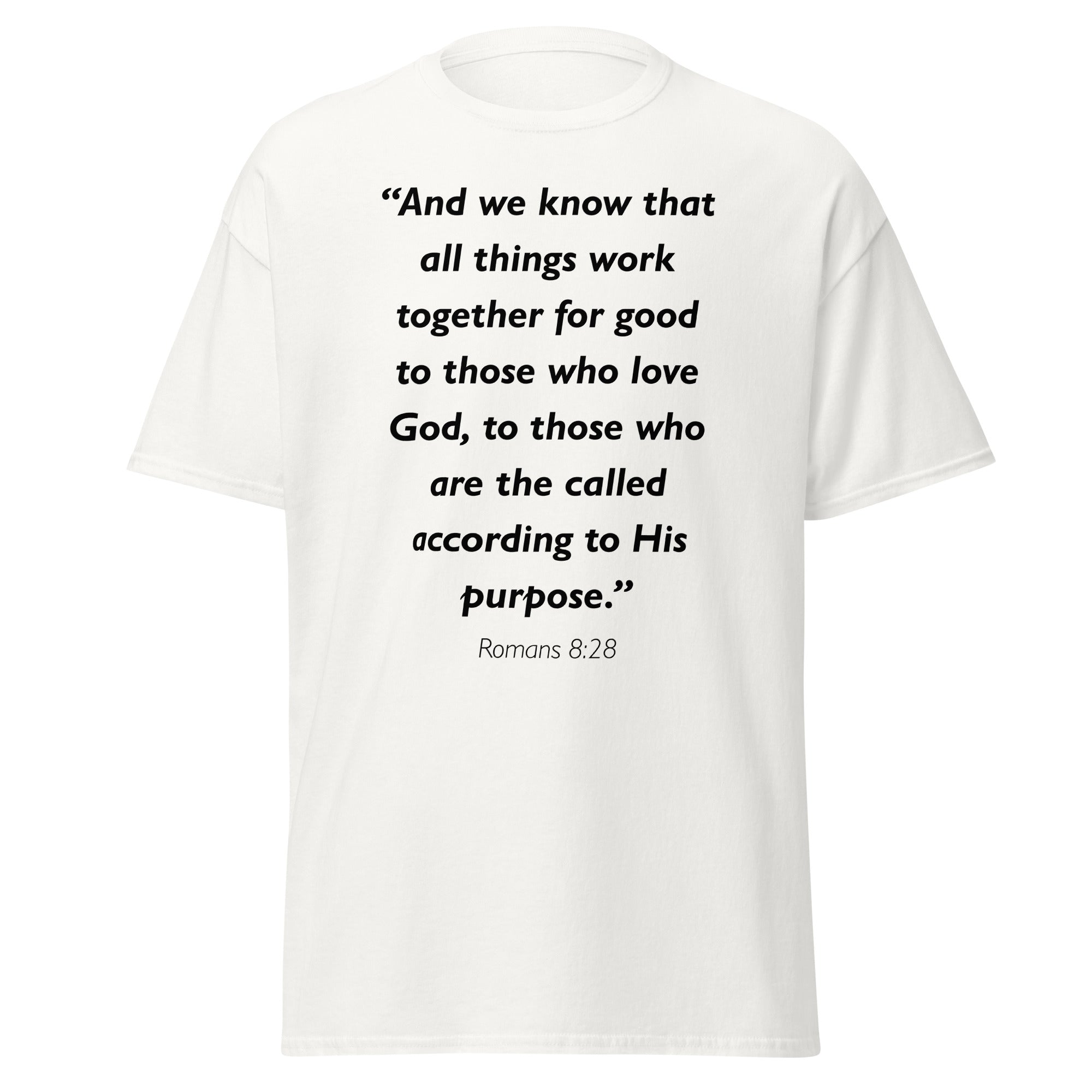 Unisex heather gray t-shirt with Romans 8:28 Bible verse printed in black text on front