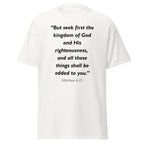 Unisex heather gray t-shirt with Matthew 6:33 Bible verse printed in black text on front