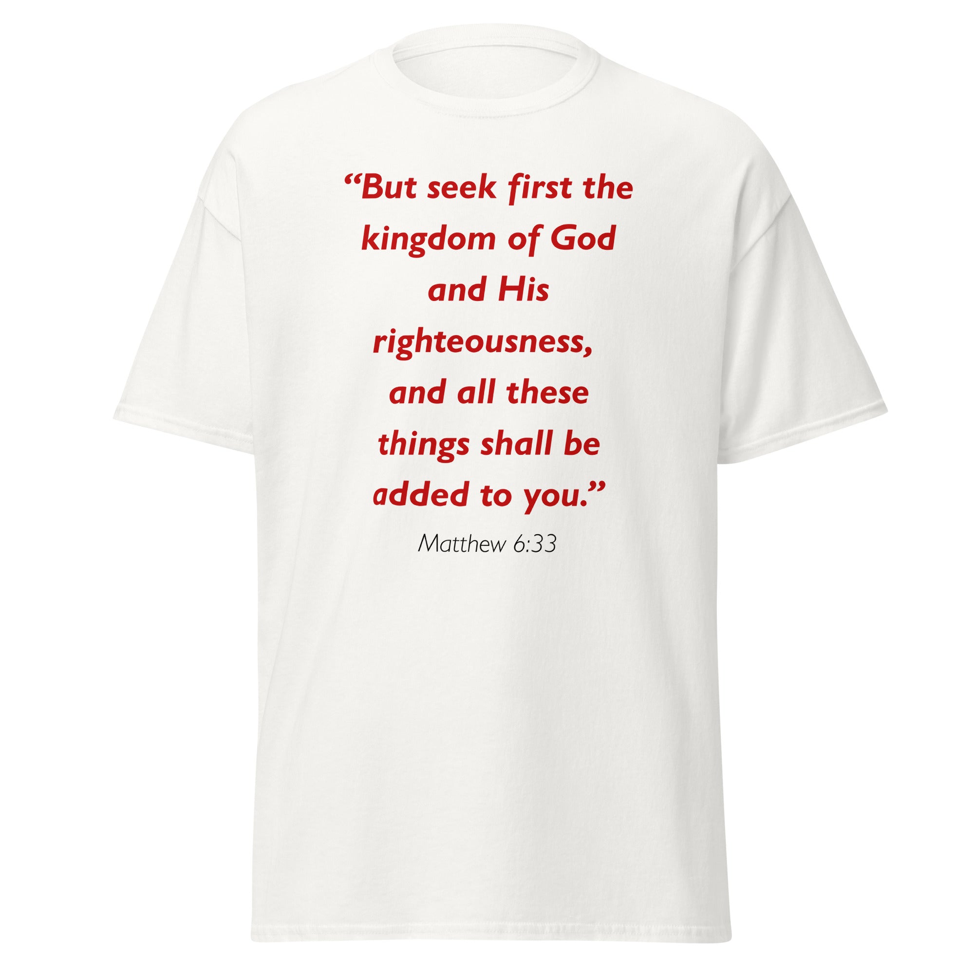 Unisex black t-shirt with Matthew 6:33 Bible verse printed in red text on front